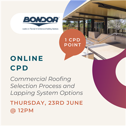 Online CPD: Commercial Roofing Selection Process
