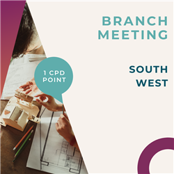 South West July 2022 Branch Meeting